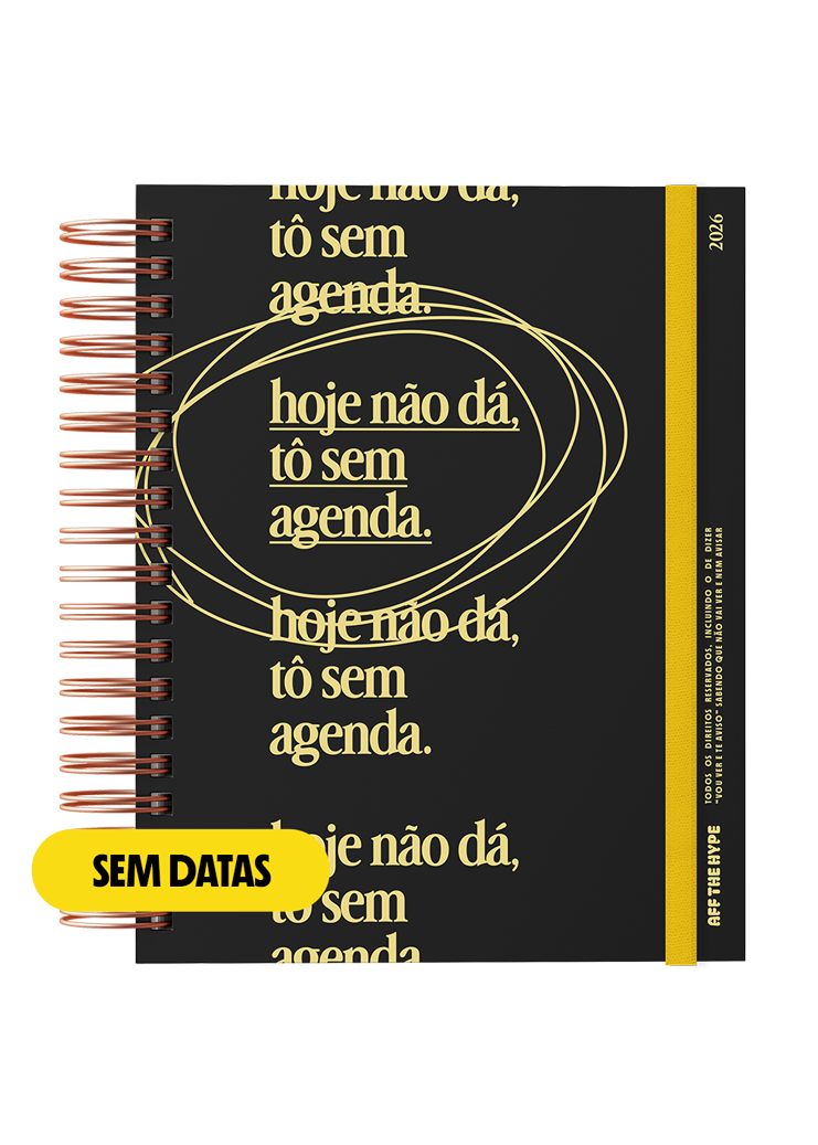 Desagenda Tô Sem Agenda (sem datas) - Lote 3